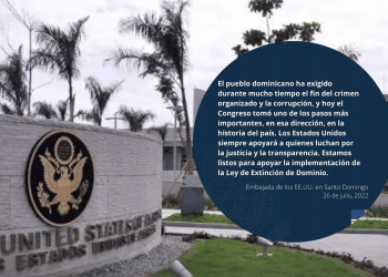 Embajada EE.UU. saluda aprobación de Ley Extinción de Dominio