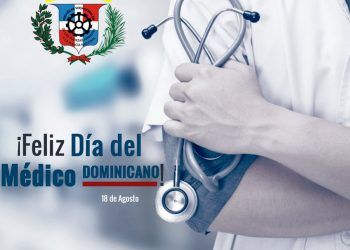 18 de agosto se celebra el Día Nacional del Médico Dominicano