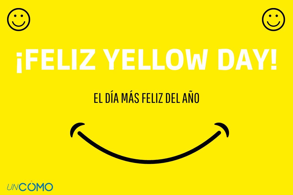 El 20 de junio es el día más feliz del año ¡Feliz Yellow Day!