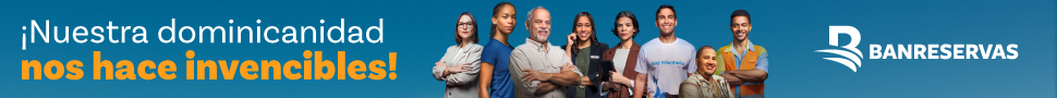 Banreservas: ¡Nuestra dominicanidad nos hace invencibles!