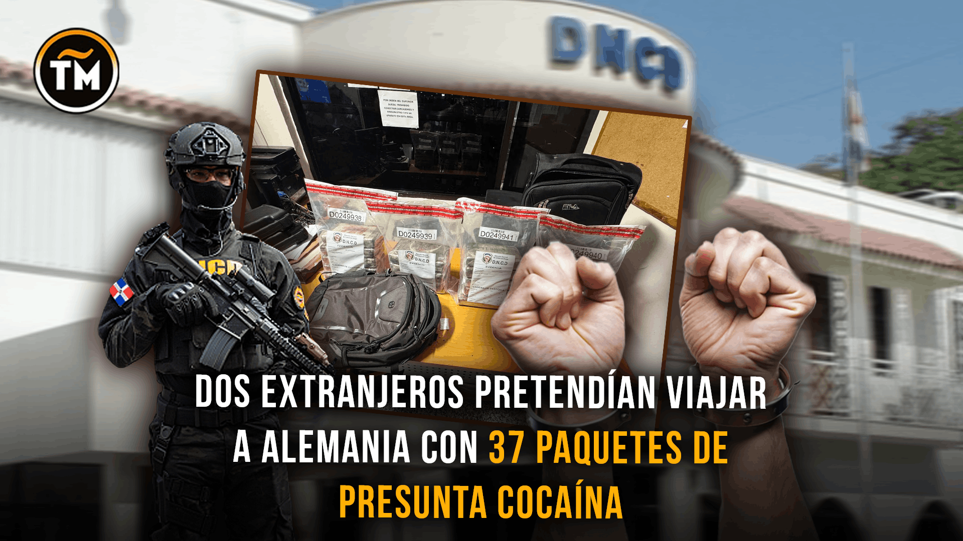 Droga incautada: DNCD arresta extranjeros con 37 paquetes de presunta cocaína en AILA