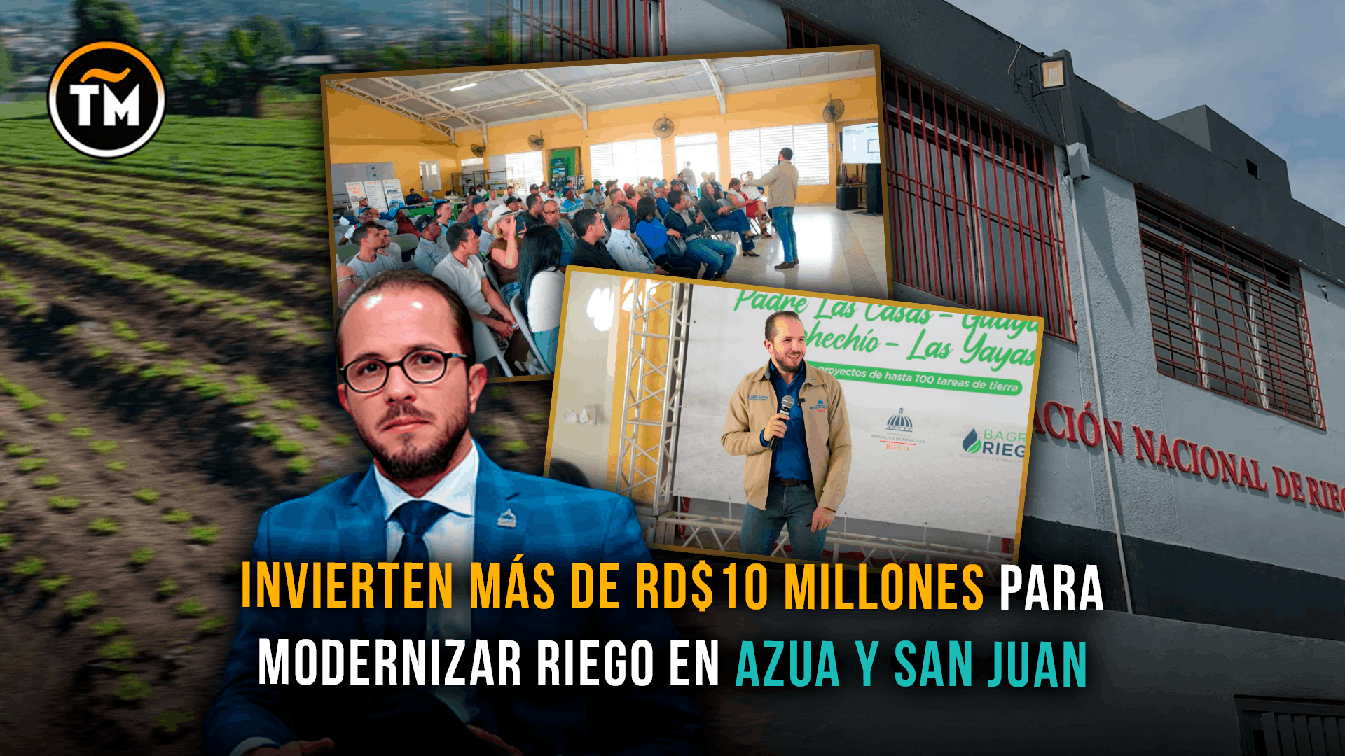 TNR y Bagrícola anuncian inversión de RD 10 millones, para modernizar sistemas en Azua y San Juan.